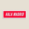 Hala Madrid - Madridista Fridge Mangnet